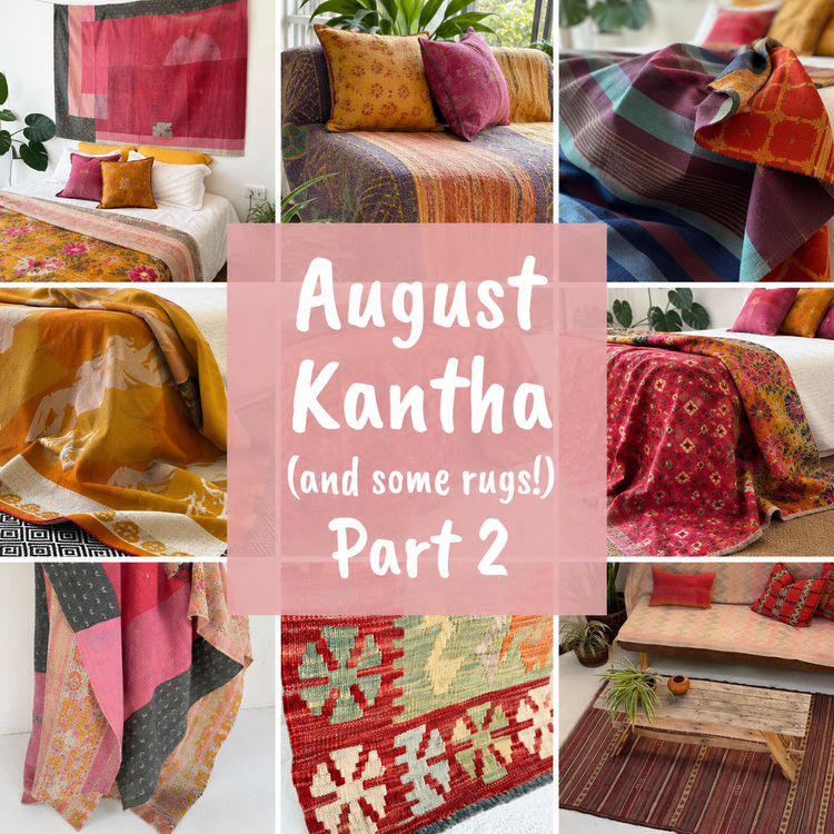August Kantha (and Rugs!) Preview - Biggs & Hill